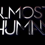Serien-Trailer: Almost Human